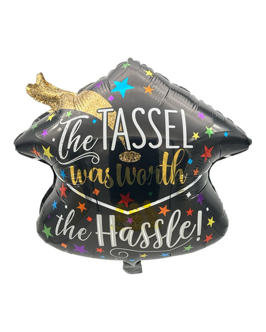 18" The Tassel Was Worth the Hassle (100ct) - Conver USA