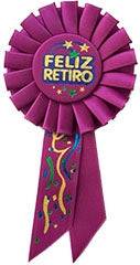 6.5" Award Ribbon - Feliz Retiro Rosette