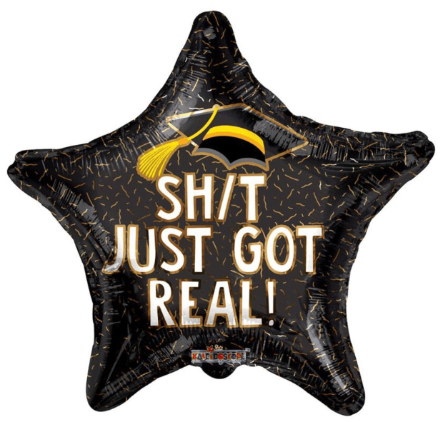 9" Congrats SH/T Just Got Real (100ct) - Conver USA